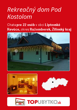 Rekreačný dom Pod Kostolom - TopUbytko.sk